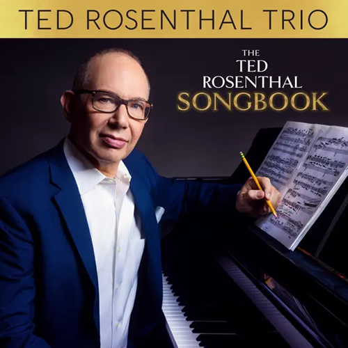 The Ted Rosenthal Songbook